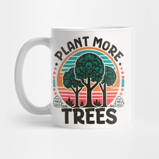 Plant More Trees Mug